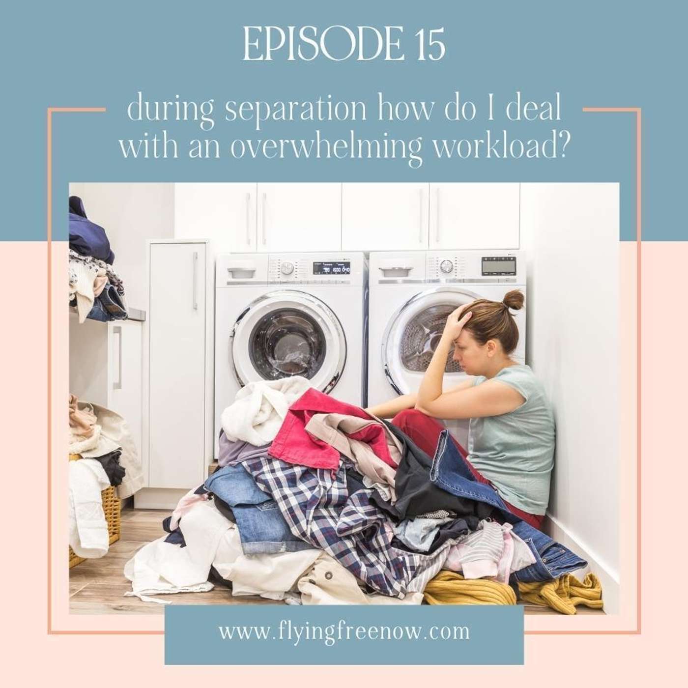 During Separation, How Do I Cope With an Overwhelming Workload and No Support? [15]