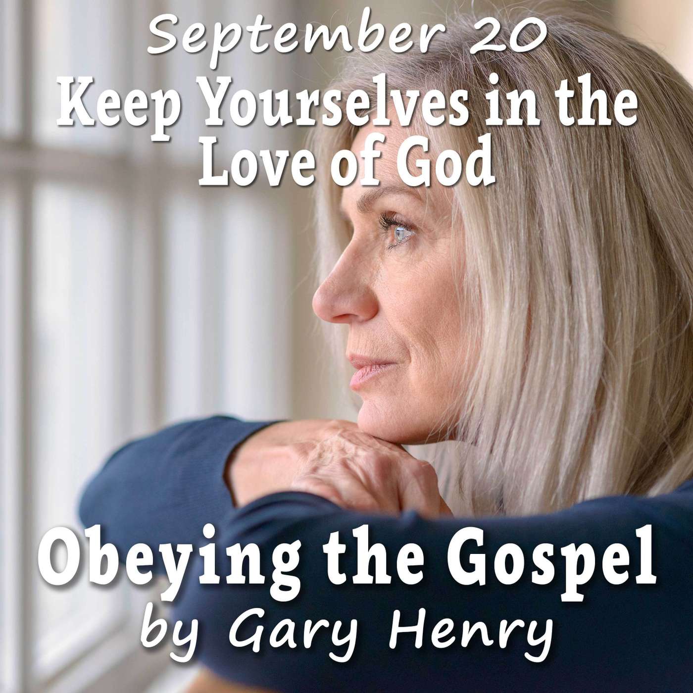 Keep Yourselves in the Love of God (September 20) episode artwork