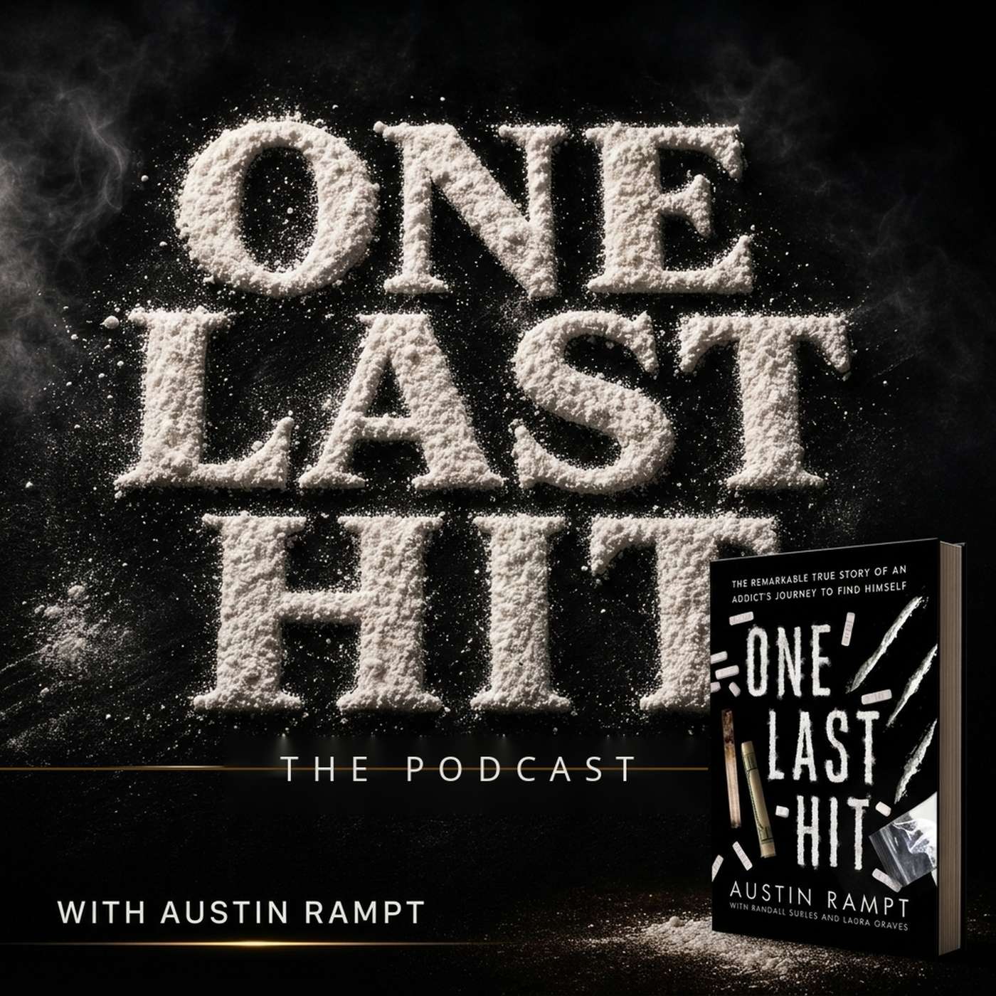 One Last Hit Episode 10 | The Anti-12 Step Movement | Moving Through Hard Things In Sobriety