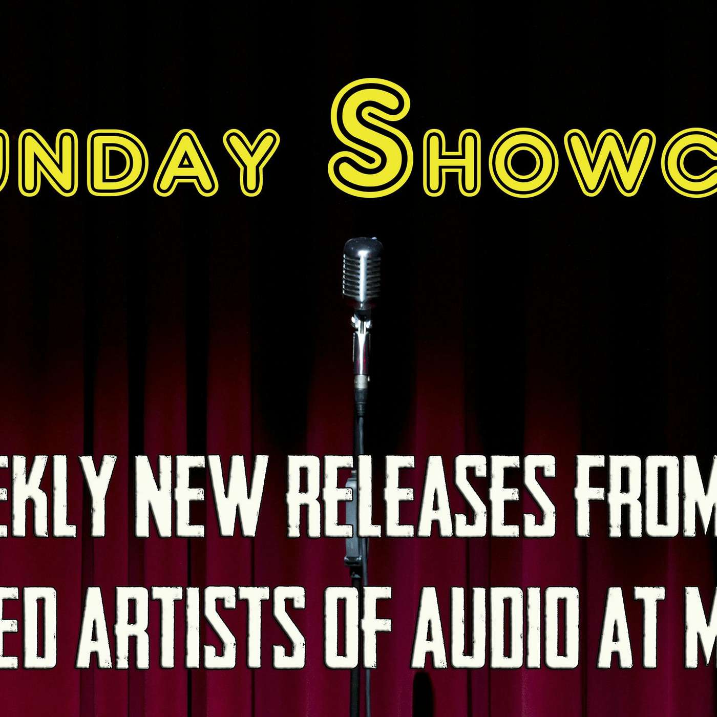 Sunday Showcase for September 5th, 2021 episode artwork