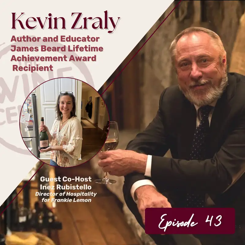 Kevin Zraly | The Man Who Taught America to Drink Wine