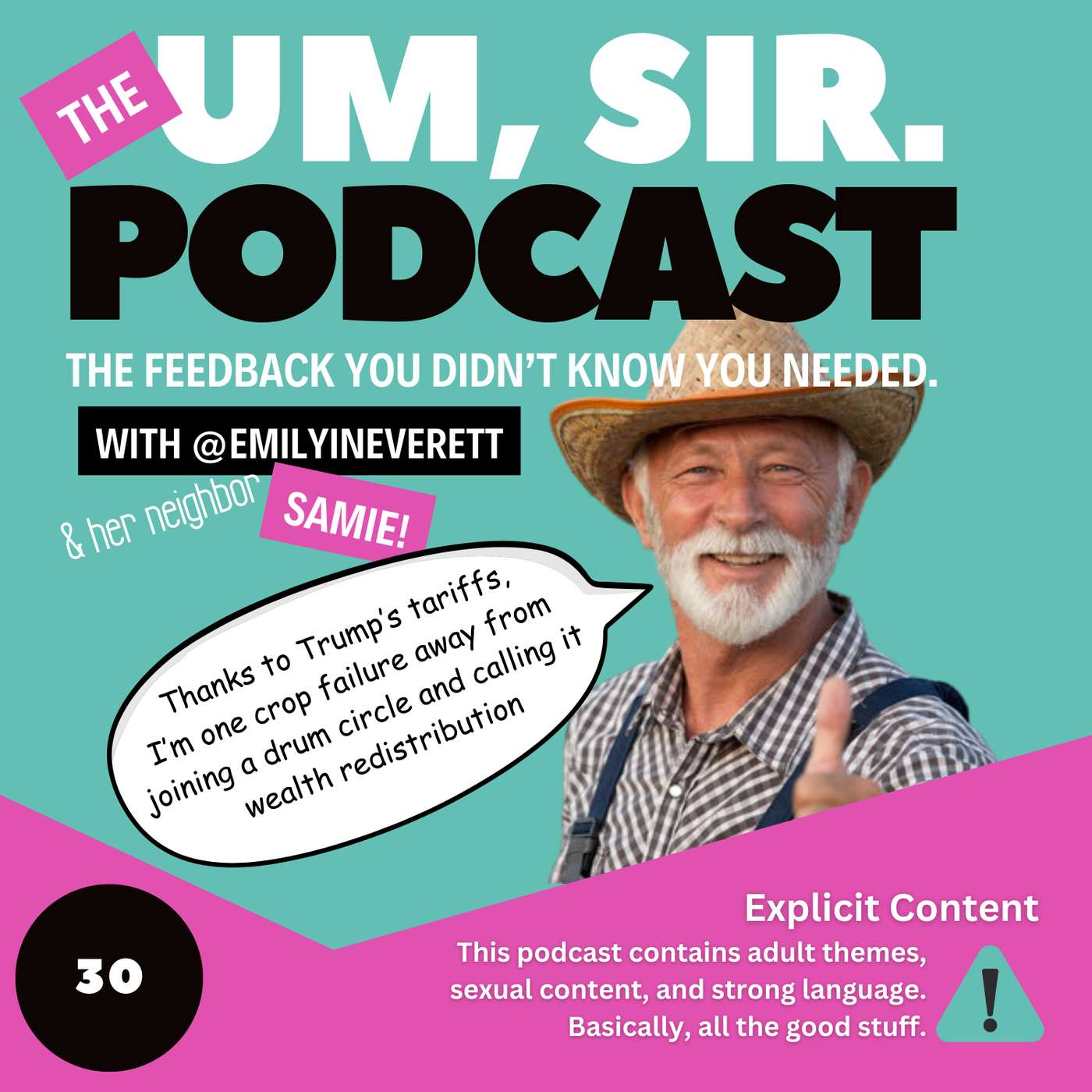 The Um, Sir Podcast