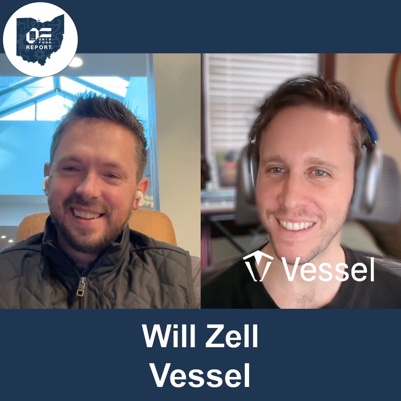 Will Zell (Vessel) — Empowering Founders and Democratizing VC in Ohio