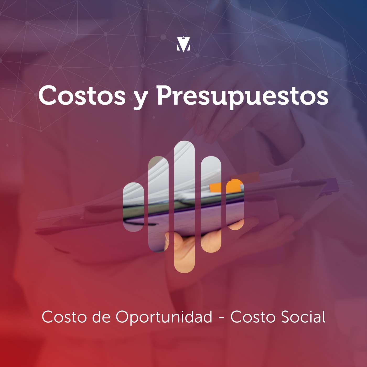 1 - COSTOS Y PRESUPUESTOS: Costo de Oportunidad - Costo Social episode artwork