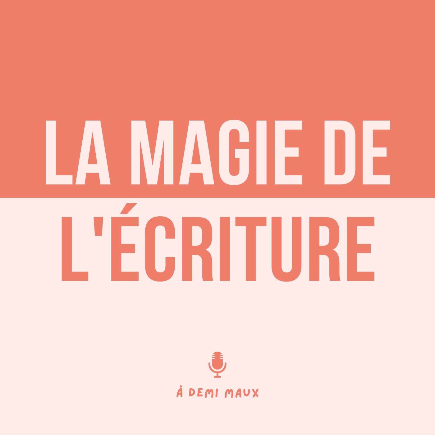 La magie de l'écriture