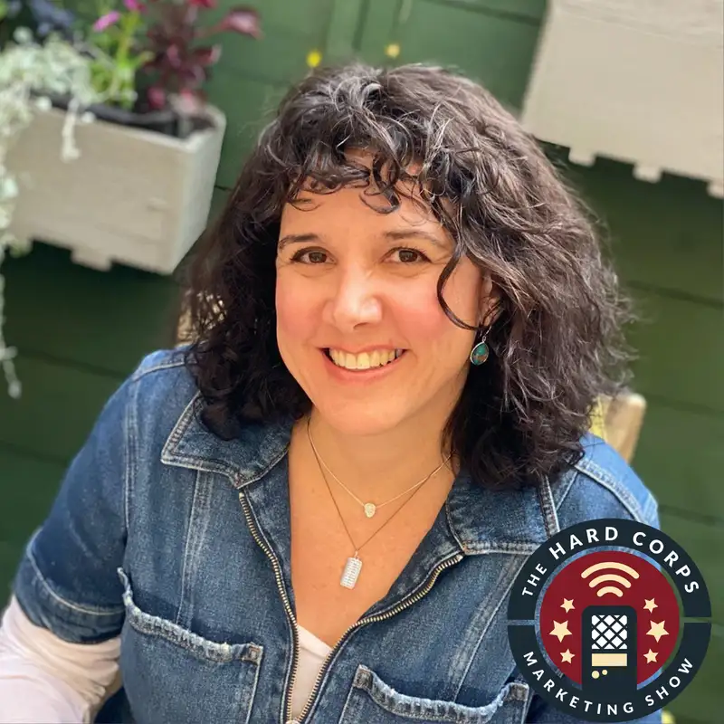 Marketing Is Hard Work, Not Magic ft Laura Luckman-Kelber | Hard Corps Marketing Show | Ep 451