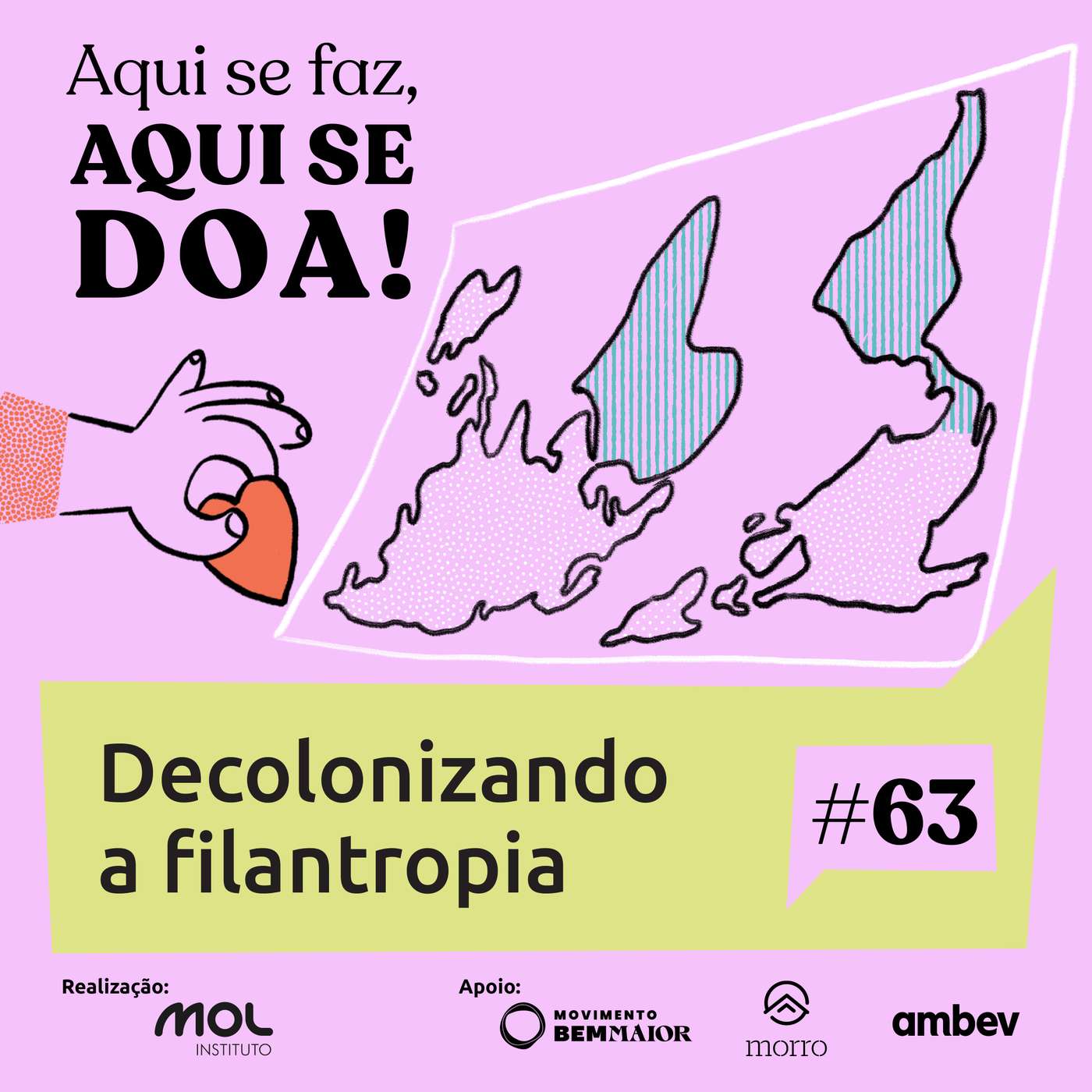 Aqui se Faz, Aqui se Doa