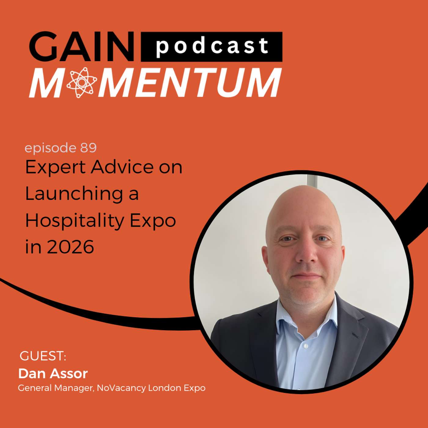 Expert Advice on Launching a Hospitality Expo in 2026 | with Dan Assor Expert Advice on Launching a Hospitality Expo in 2026 | with Dan Assor