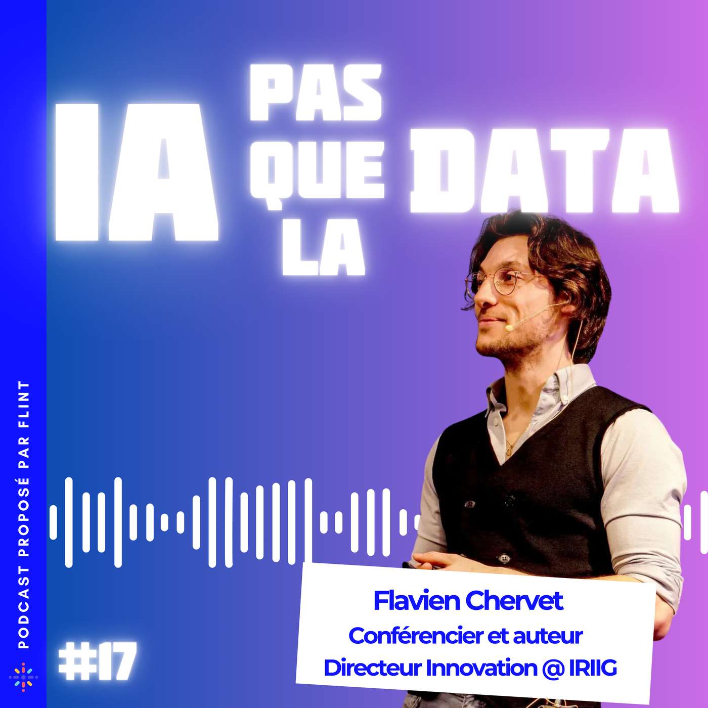 IA pas que la Data - Reprendre le contrôle sur tout ce qui se dit autour de l’intelligence artificielle