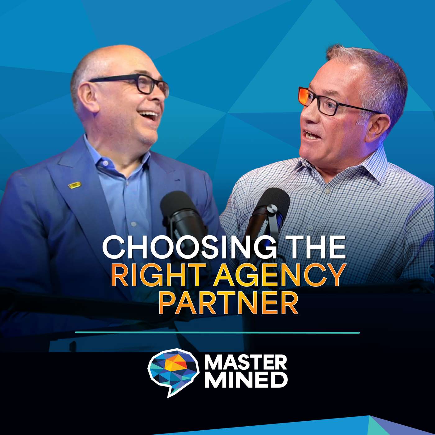 Choosing the Right Agency Partner | Part 1 episode artwork