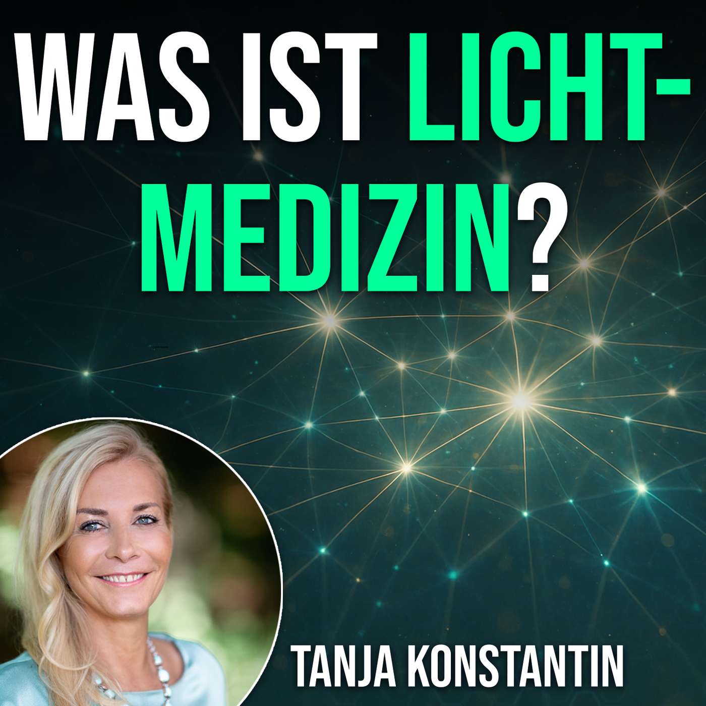 #066 Was ist Lichtmedizin? – Tanja Konstantin im Interview