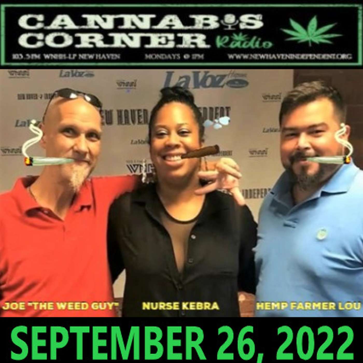 Cannabis Corner with Joe "The Weed Guy", Hemp Farmer Lou & Kebra LaShawn Smith: Sept 26, 2022