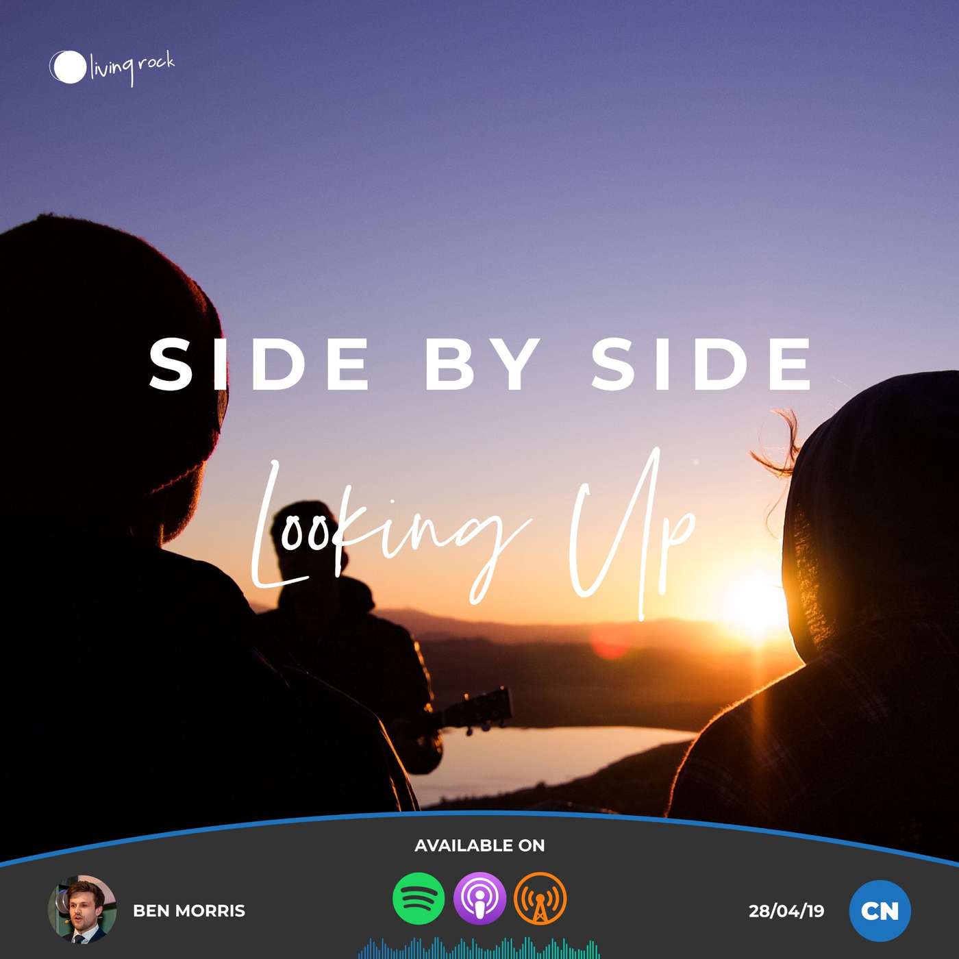 Side By Side, Looking Up | Ben Morris | 28/04/19 | Central episode artwork