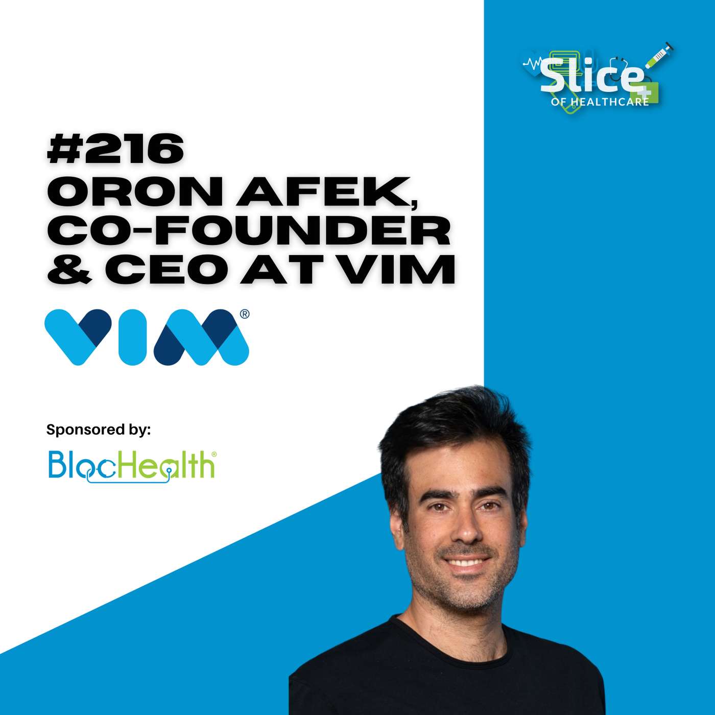 #216 - Oron Afek, Co-Founder & CEO at Vim
