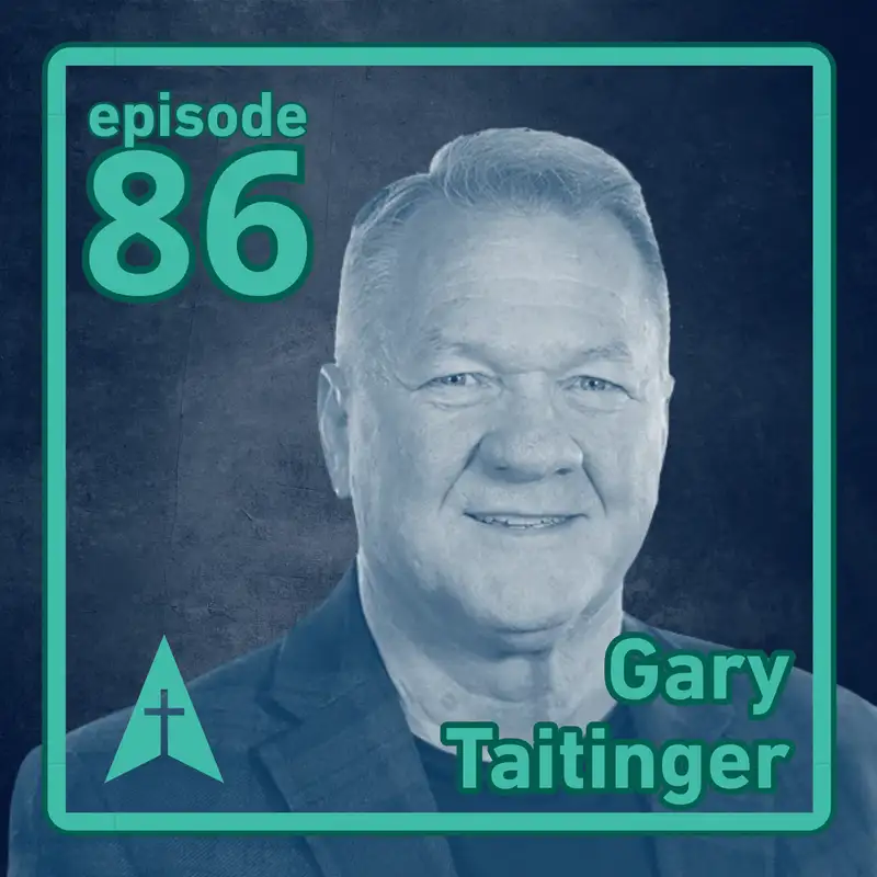 Church Vitalization, Growth Strategy, and Ministry Transition with Gary Taitinger