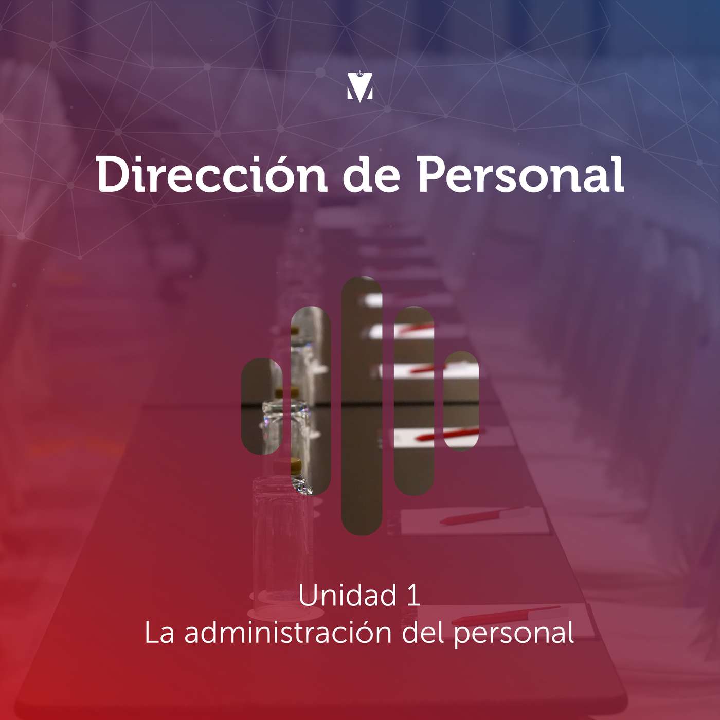 1 - DIRECCIÓN DE PERSONAL: Unidad 1 - La administración del personal episode artwork