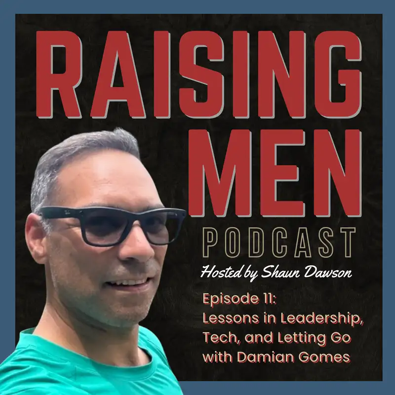 Lessons in Leadership, Tech, and Letting Go with Damian Gomes