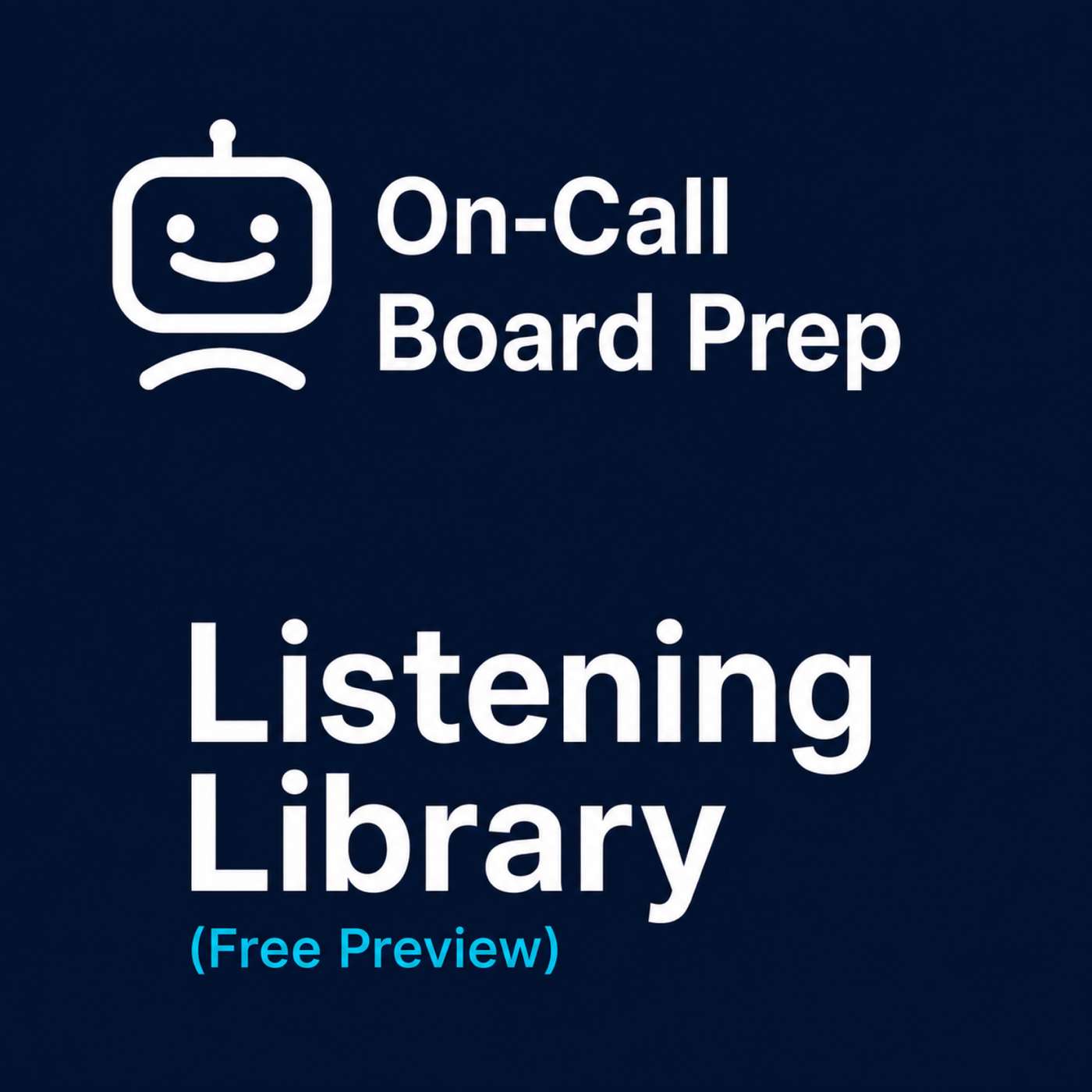 On-Call Board Prep Listening Library (Free Preview) podcast artwork
