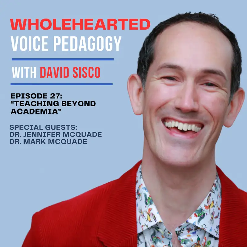 Ep. 27 - "Teaching Beyond Academia" with Dr. Jennifer & Dr. Mark McQuade