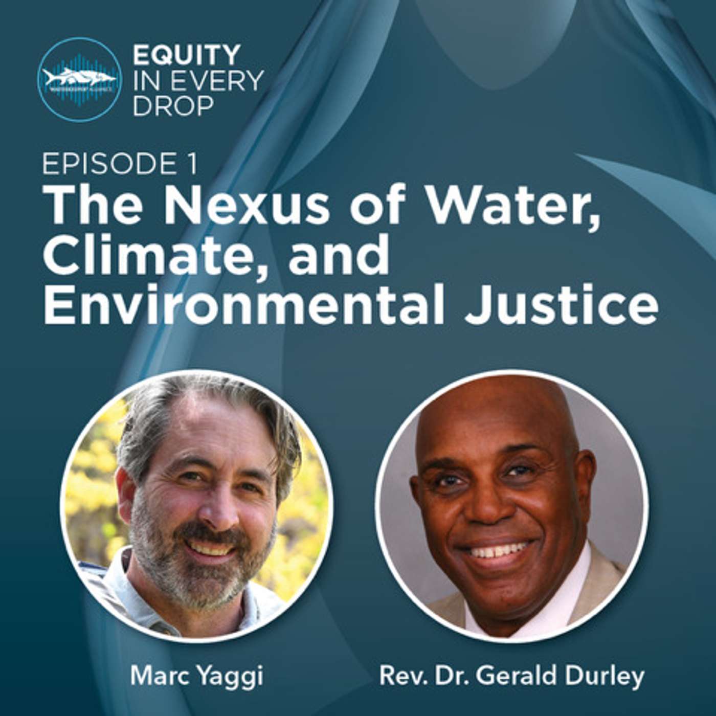 Equity In Every Drop - A Waterkeeper Alliance Podcast
