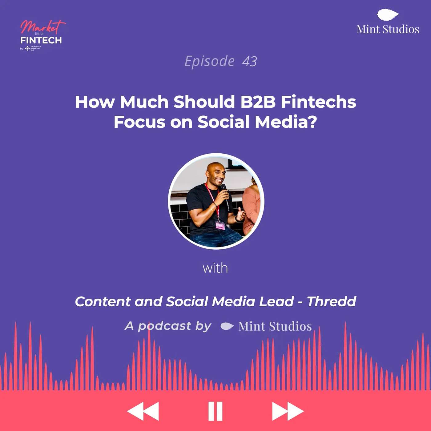 How Much Should B2B Fintechs Focus on Social Media? | Alvin Gunputh, Content and Social Media Lead, Thredd How Much Should B2B Fintechs Focus on Social Media? | Alvin Gunputh, Content and Social Media Lead, Thredd