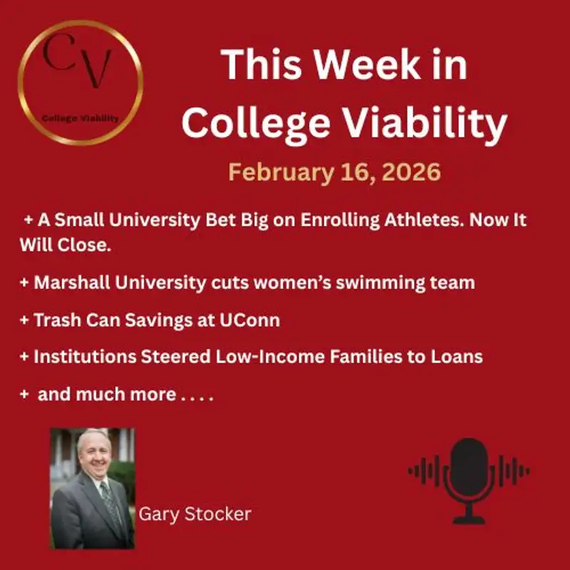 This Week In College Viability (TWICV) for Feb 16, 2026