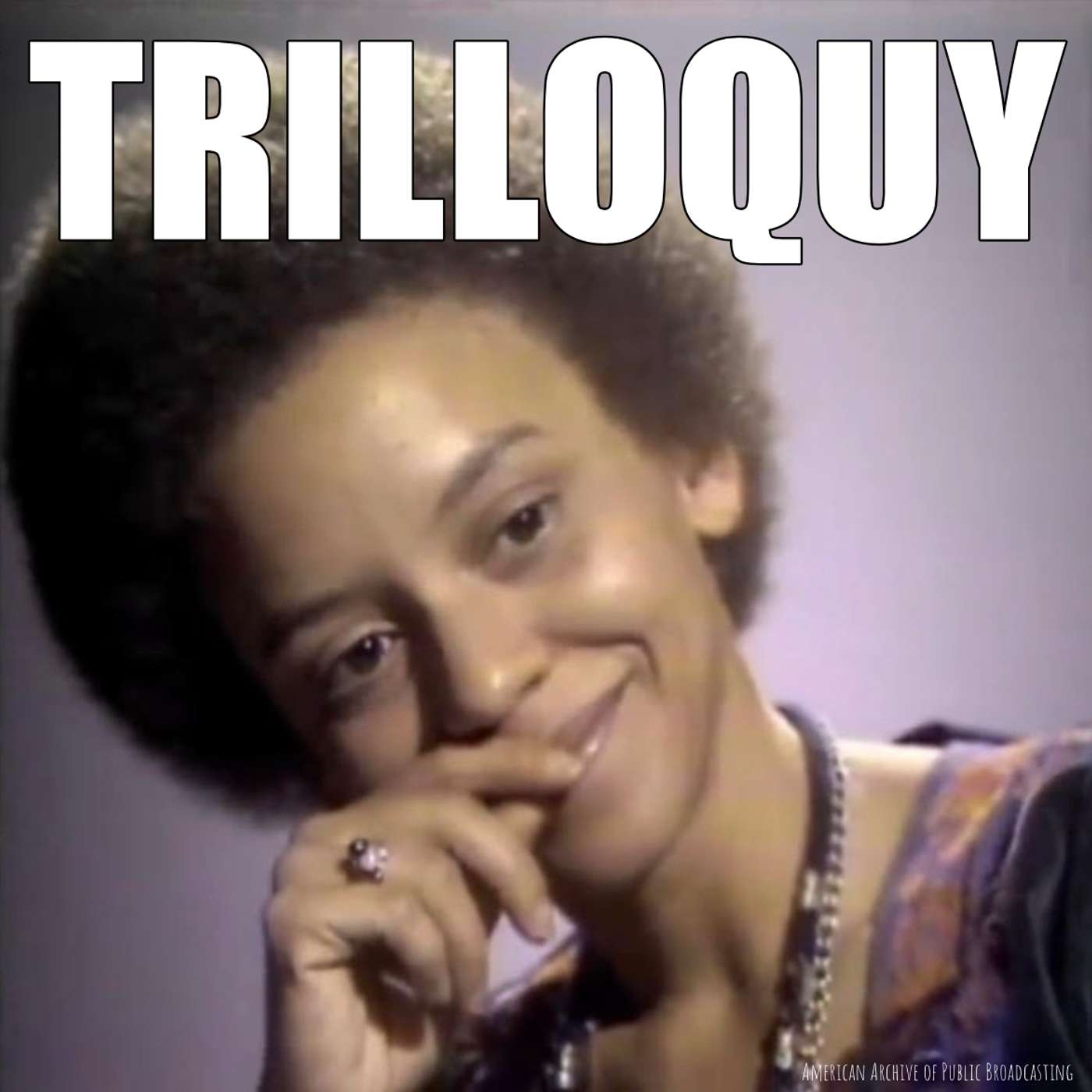 TRILLOQUY