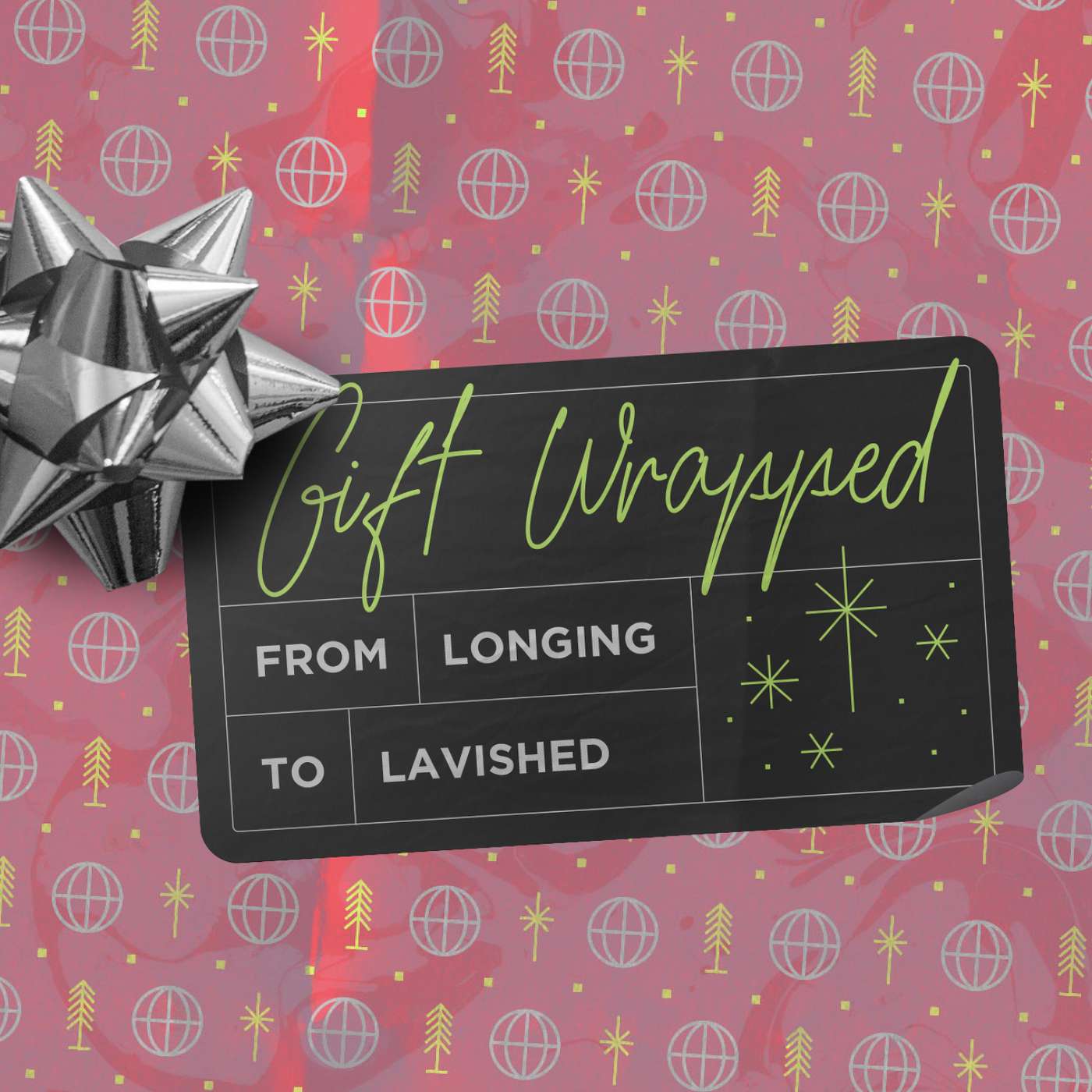 Gift Wrapped - Part 2 - Believing in an Unseen Home - Pastor Rob Bentz episode artwork