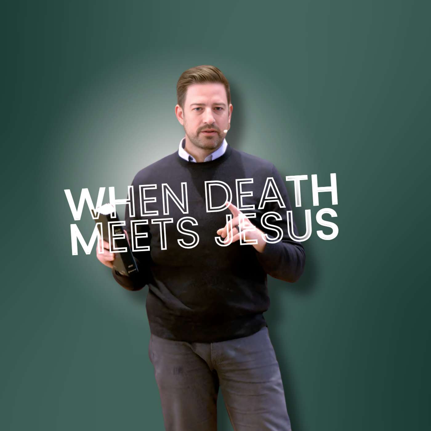When Death Meets Jesus (Truth Bombs 4 - Pastor Jared)