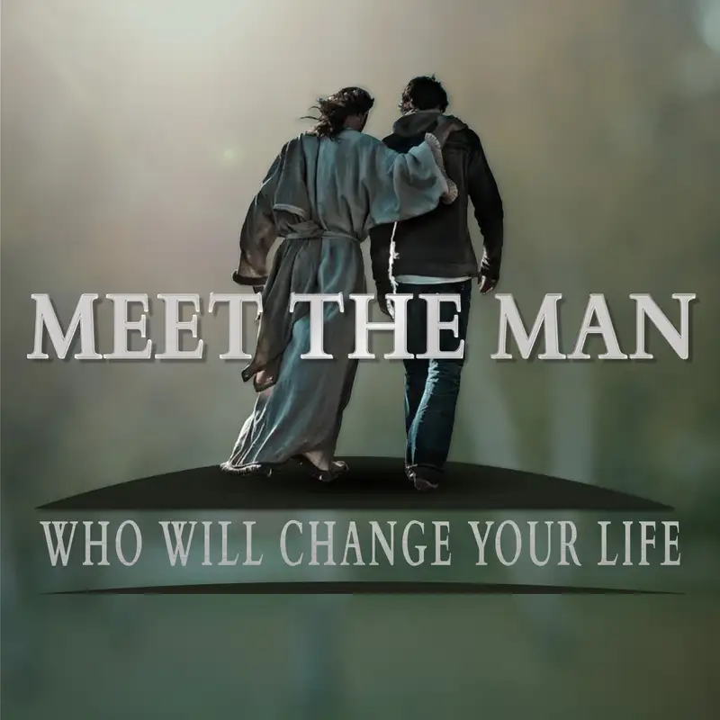 Meet the Man, Part 5: The One Who Defied Demons for You - Pastor Kuehl
