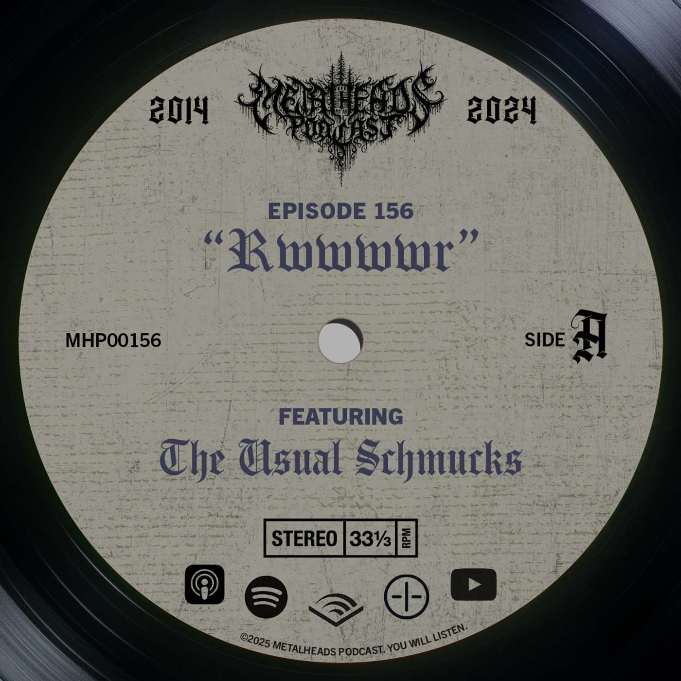 Metalheads Podcast Episode #156: Rwwwwr!