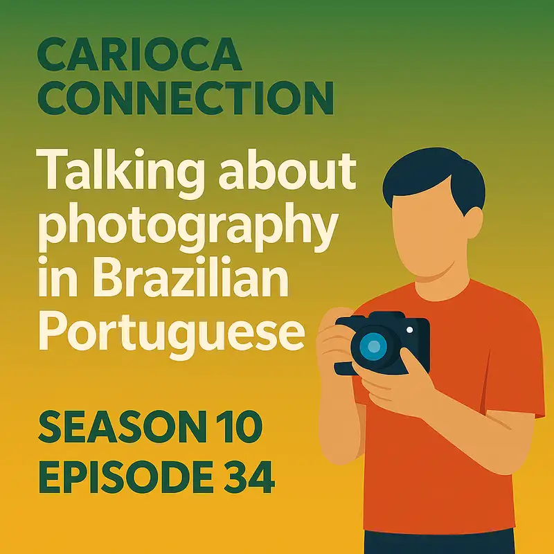 Talking about photography in Brazilian Portuguese 📸