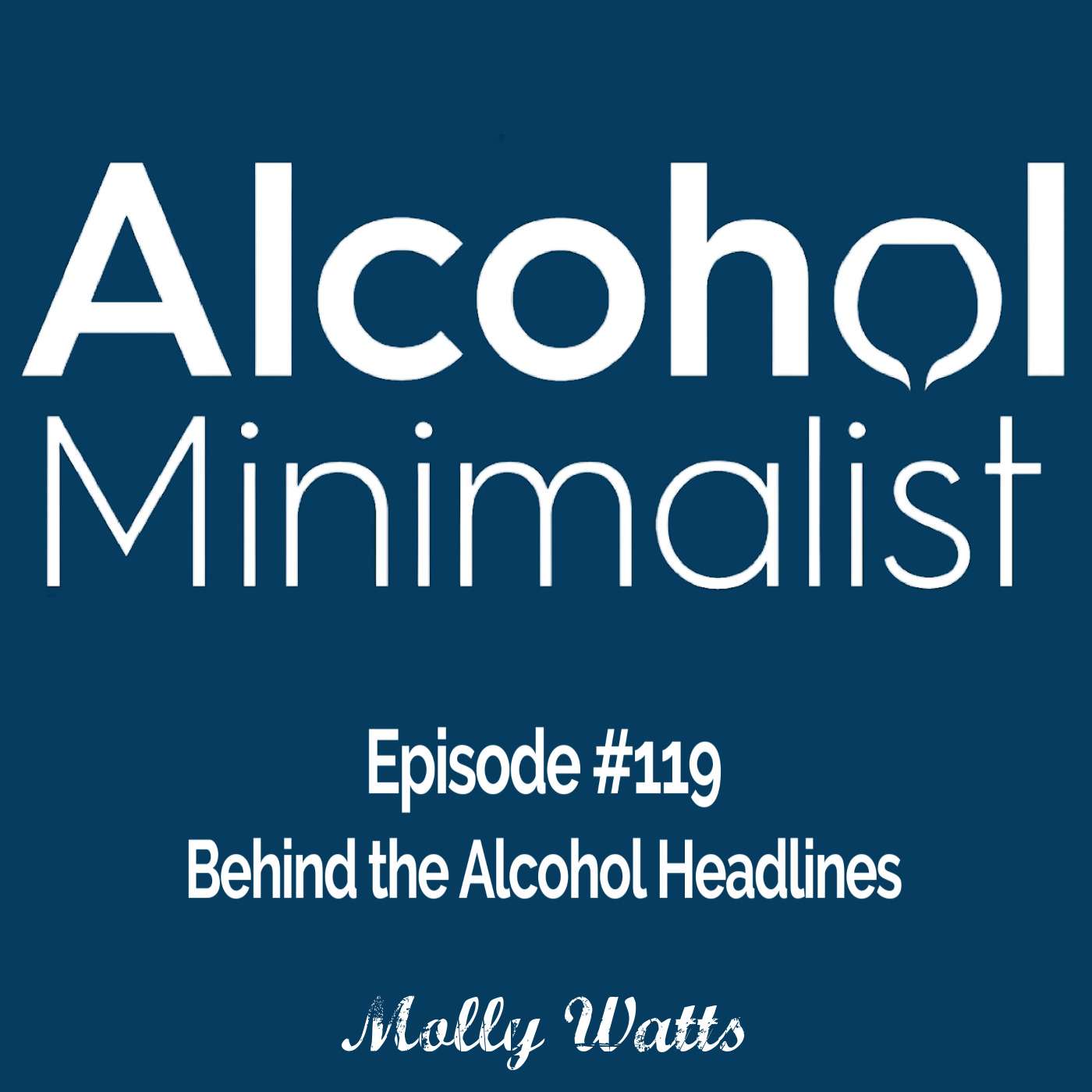 Behind the Alcohol Headlines episode artwork