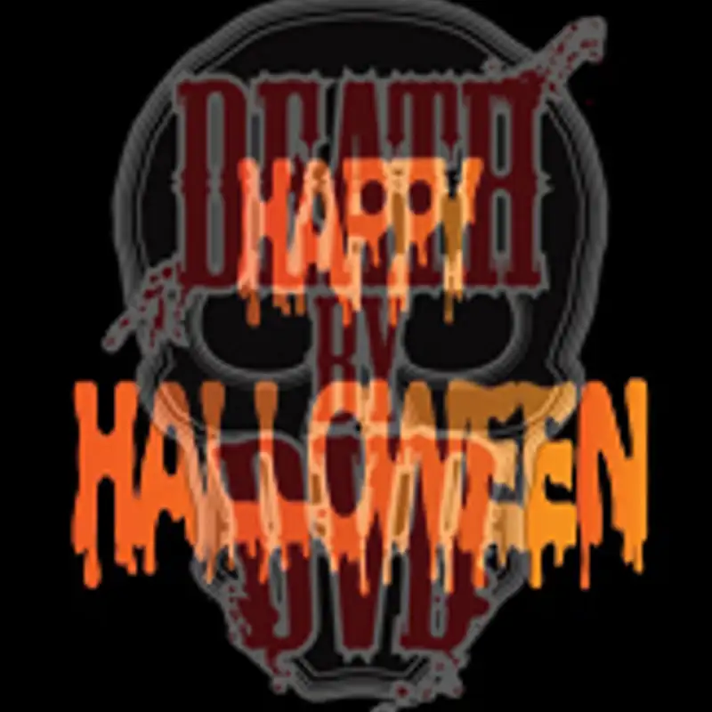 Death By DVD's 5 Days Of Halloween : Day 5