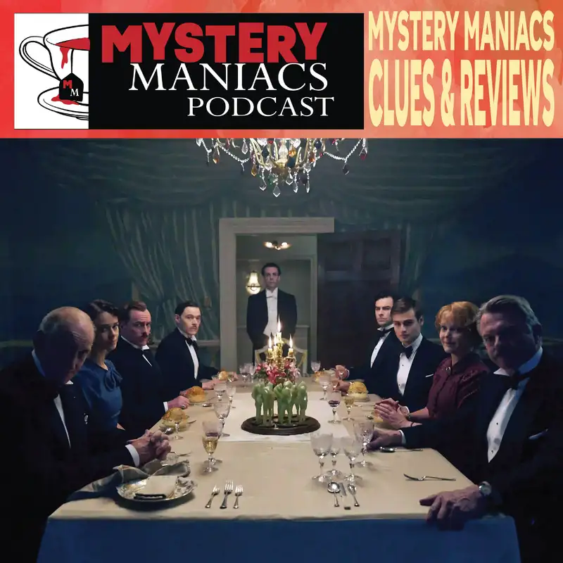 Mystery Maniacs - Clues and Reviews 10/26/26