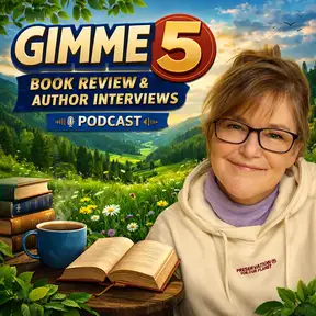 Gimme 5 Book Review Podcast | Author Interviews, Book Recommendations & Writing Inspiration