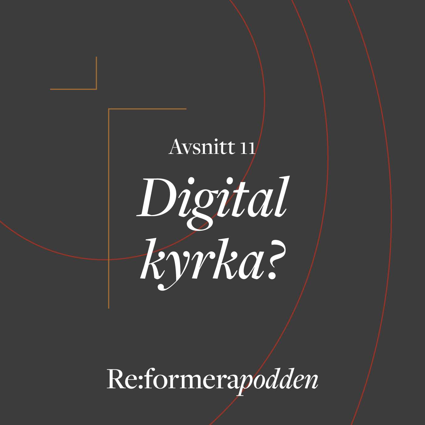 Avsnitt 11 – Digital kyrka Avsnitt 11 – Digital kyrka