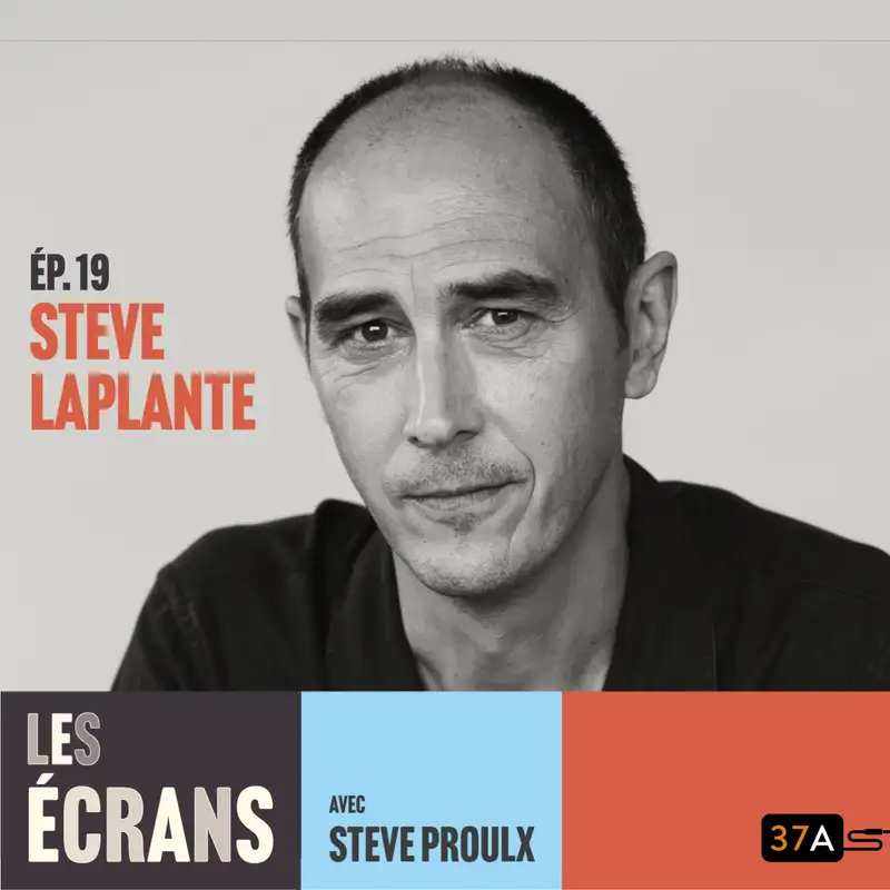 Les écrans - Ép. 19 - L’automne épique de Steve Laplante