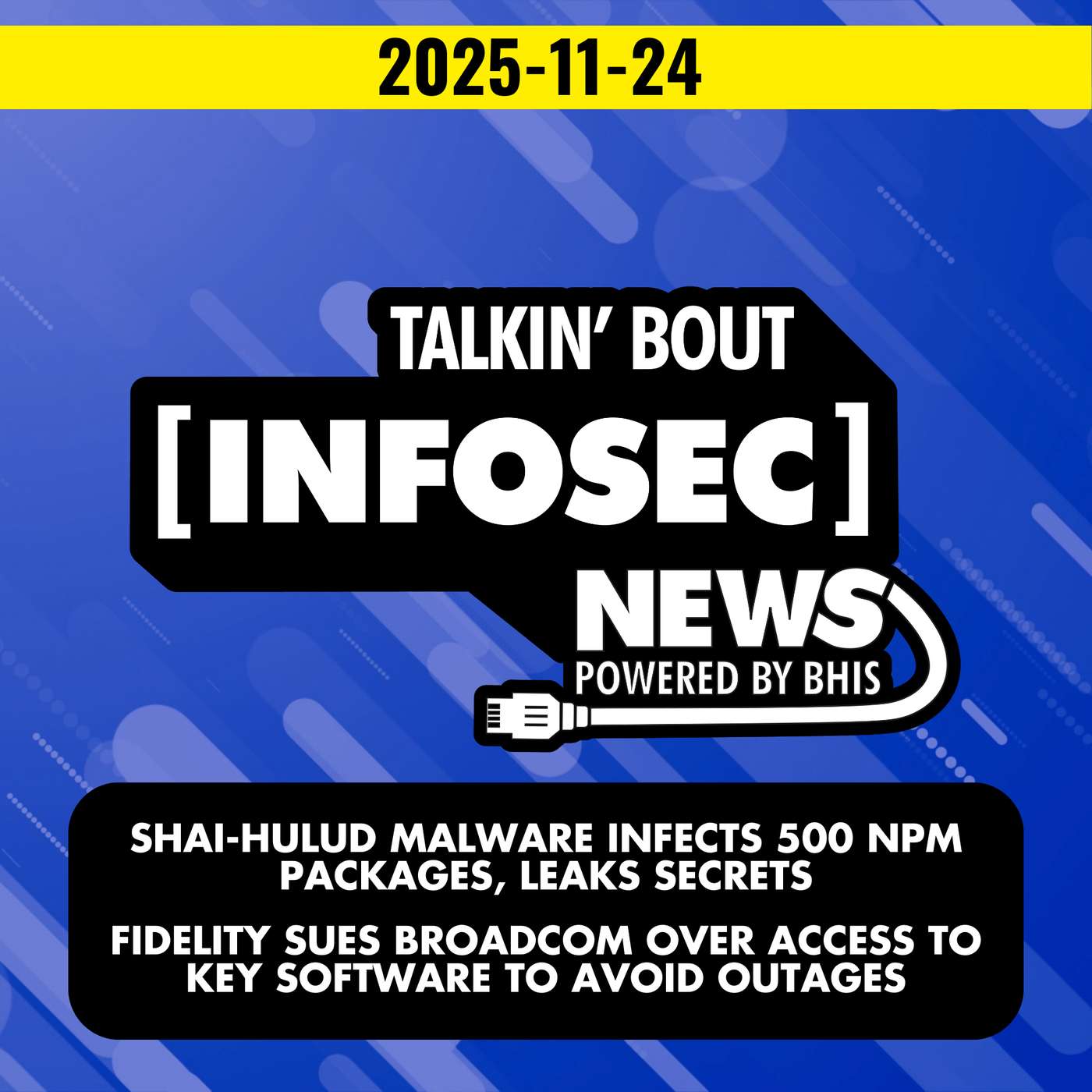 Shai-Hulud malware leaks secrets on GitHub – 2025-17-24