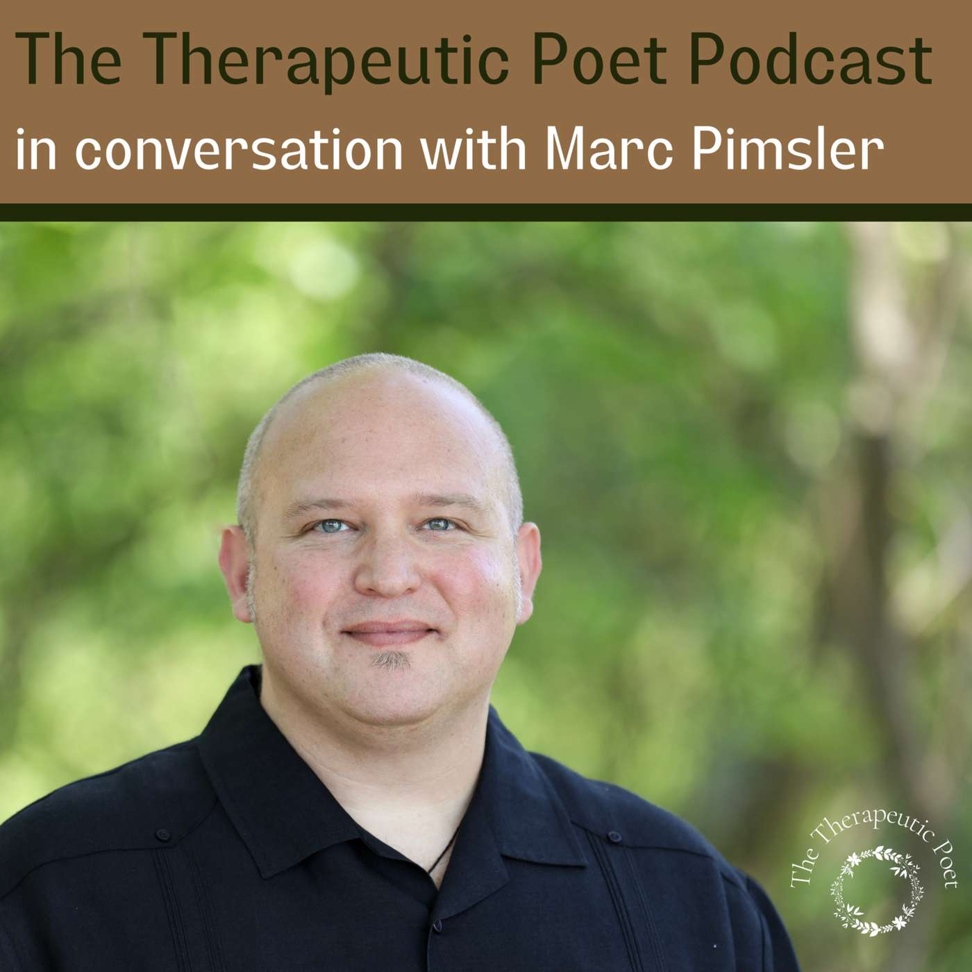 The Therapeutic Poet in conversation with Marc Pimsler about recovering from shame. episode artwork