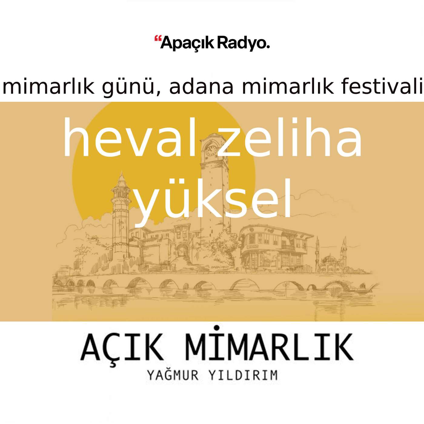 Dünya Mimarlık Günü etkinlikleri, Adana Mimarlık Festivali Dünya Mimarlık Günü etkinlikleri, Adana Mimarlık Festivali