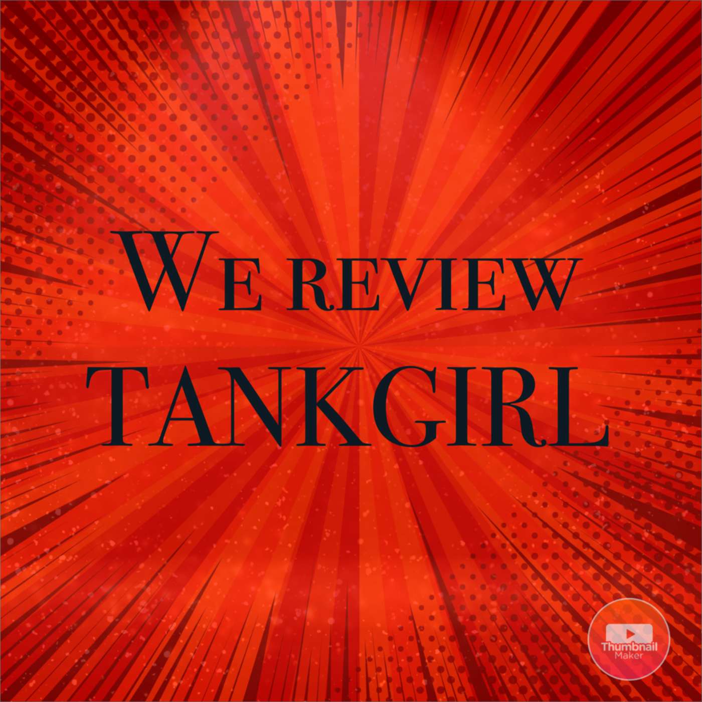 Episode 16: Tank Girl, Cavemen and Creepy Priests
