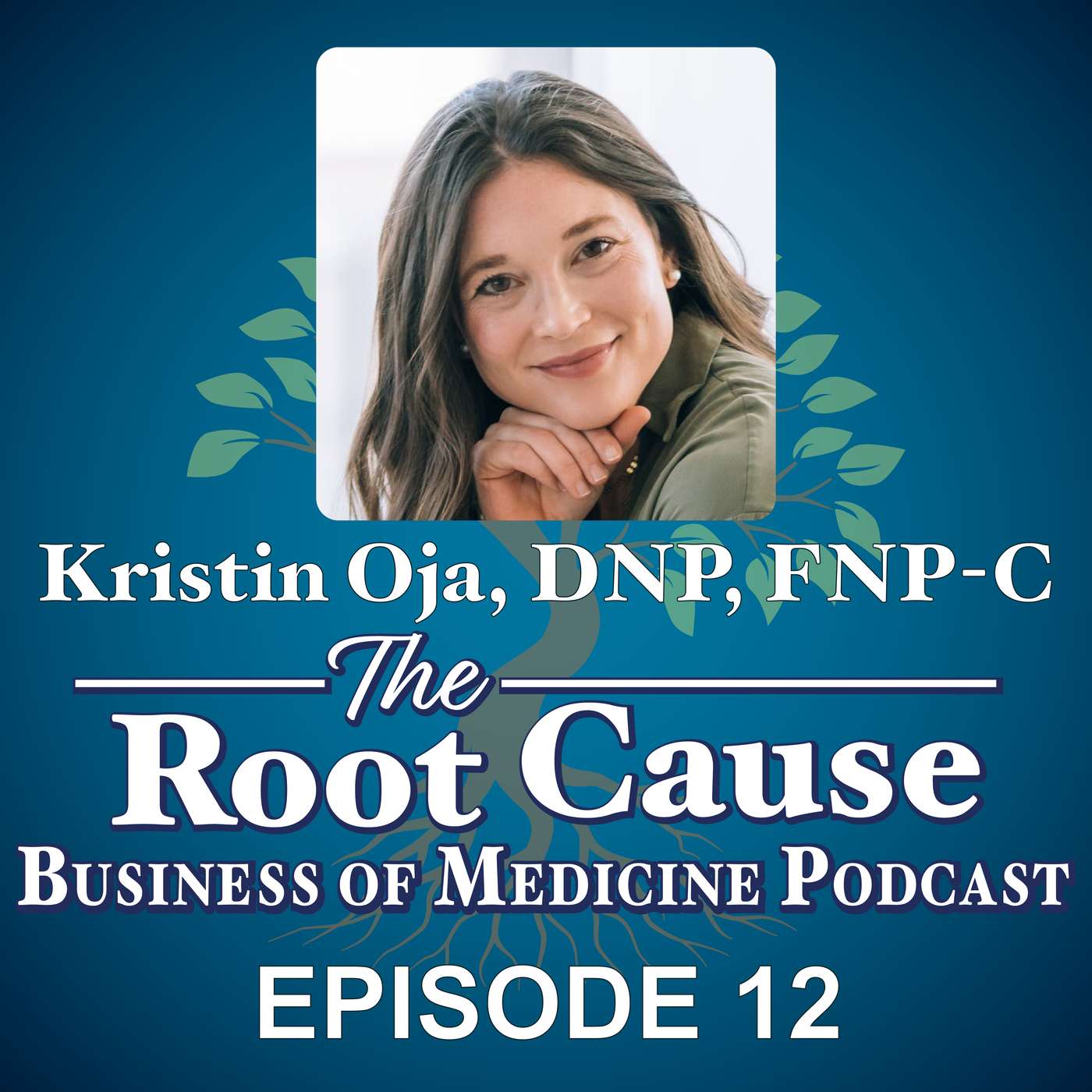 Episode 12 - From Personal Trainer to 10,000 Patients: Kristin Oja on Scaling a Functional Medicine Empire Episode 12 - From Personal Trainer to 10,000 Patients: Kristin Oja on Scaling a Functional Medicine Empire