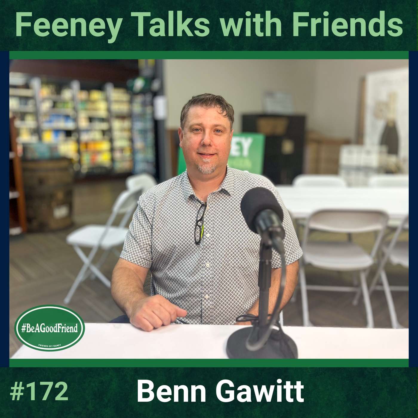 Episode #172: Feeney Talks with Benn Gawitt episode artwork