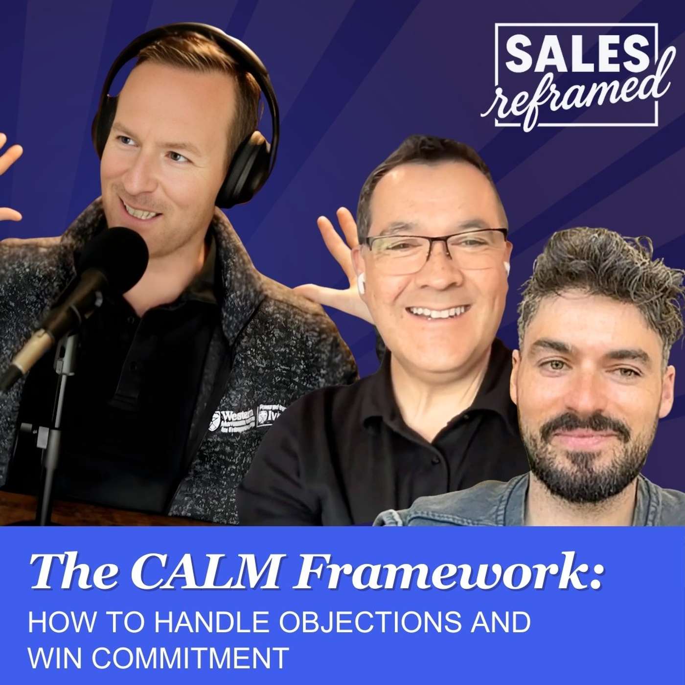 The CALM Framework: How To Handle Objections And Win Commitment