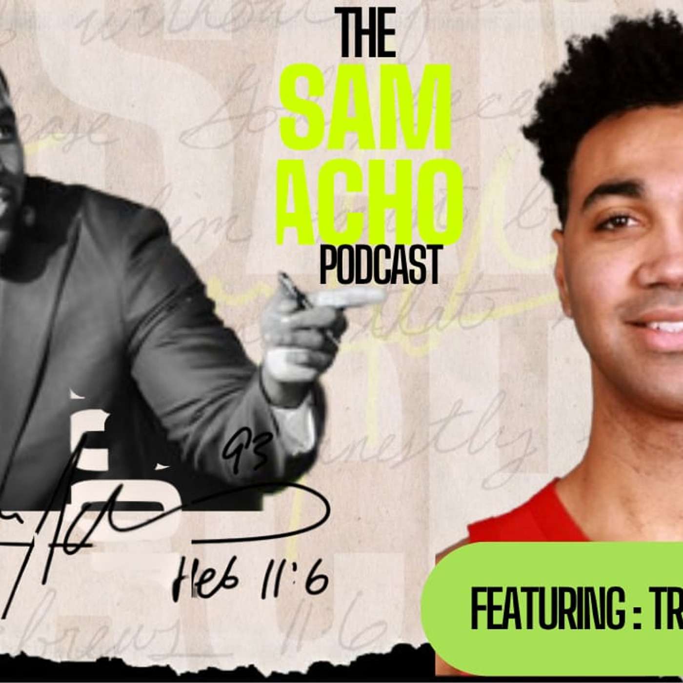 The Sam Acho Podcast