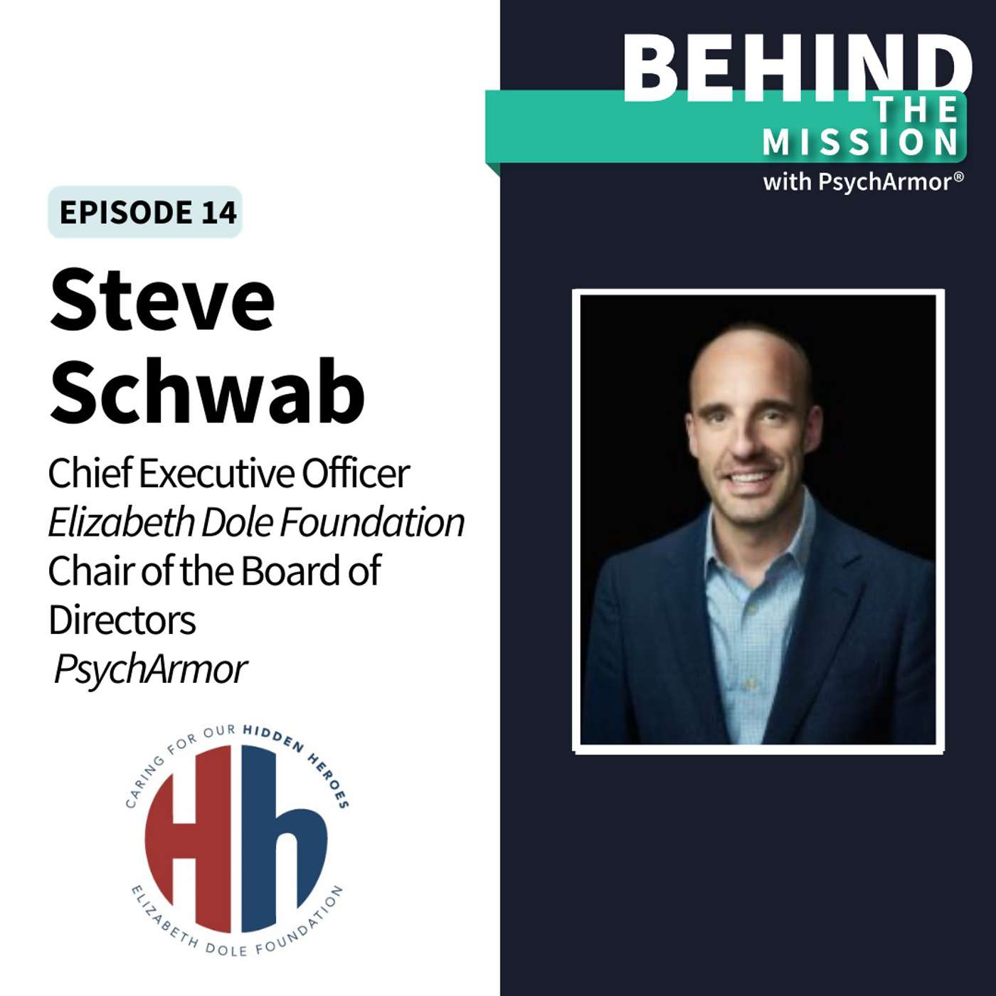 BTM14 - Steve Schwab - The Elizabeth Dole Foundation and PsychArmor episode artwork