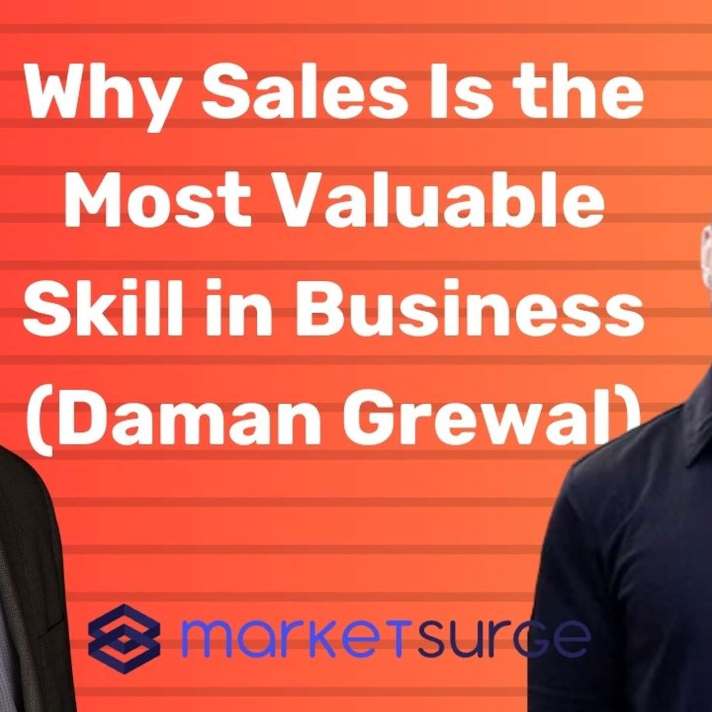 Why Sales Is the Most Valuable Skill in Business (With Daman Grewal) episode artwork
