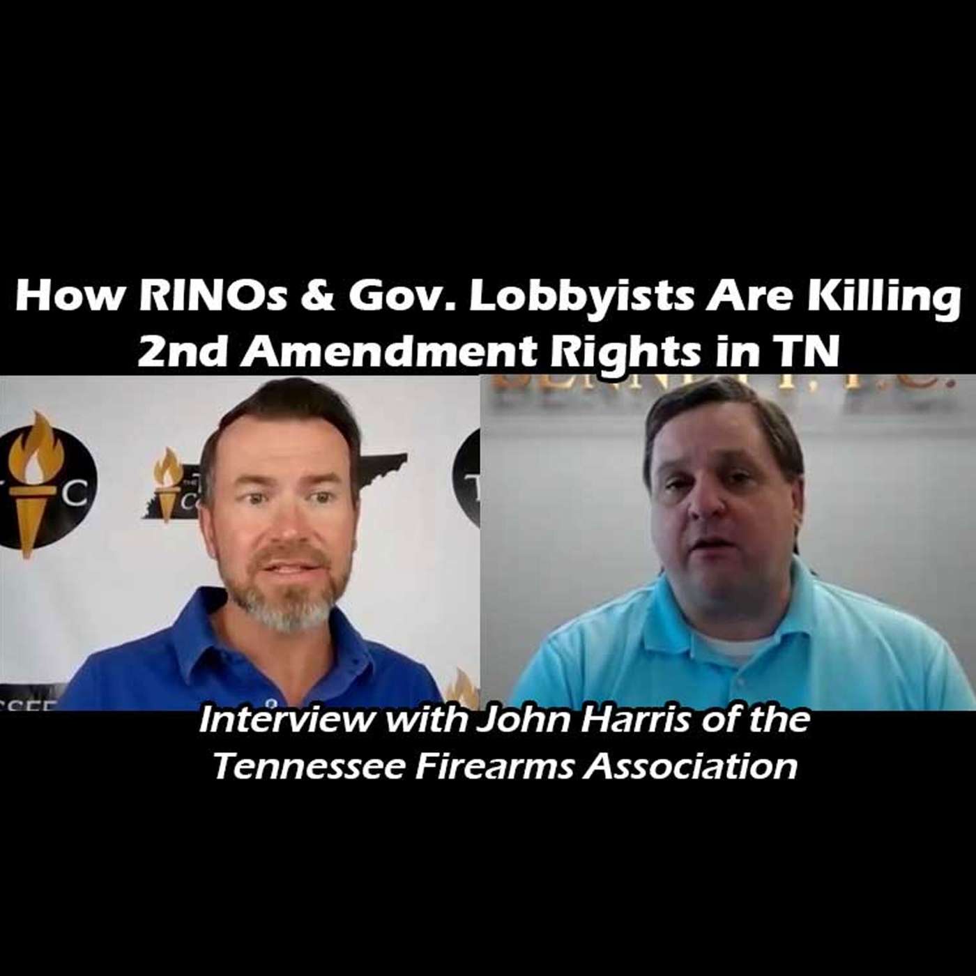 John Harris: How RINOs & Gov. Lobbyists Are Killing 2nd Amendment Rights in TN
