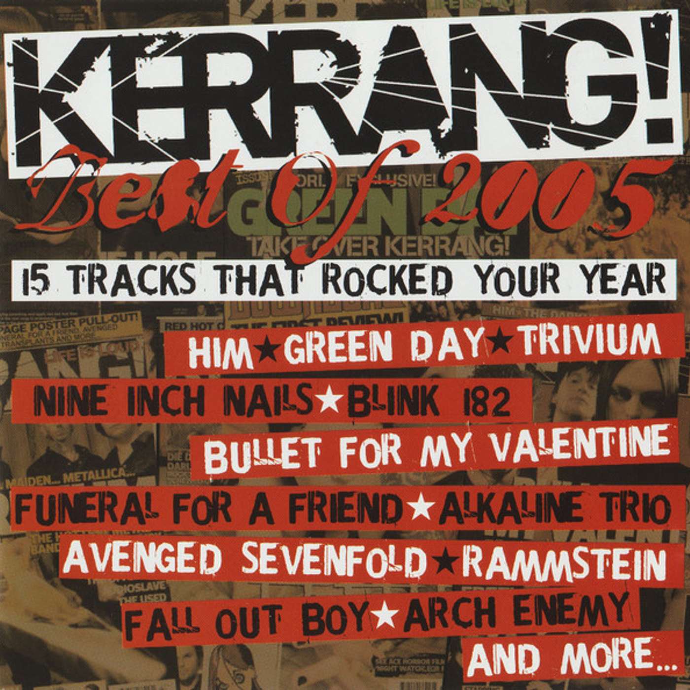 Play Free With This Months Issue 86 - Matt Richardson picks Kerrang Best of 2005